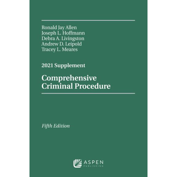 Pre-Owned Comprehensive Criminal Procedure: 2021 Supplement (Supplements)