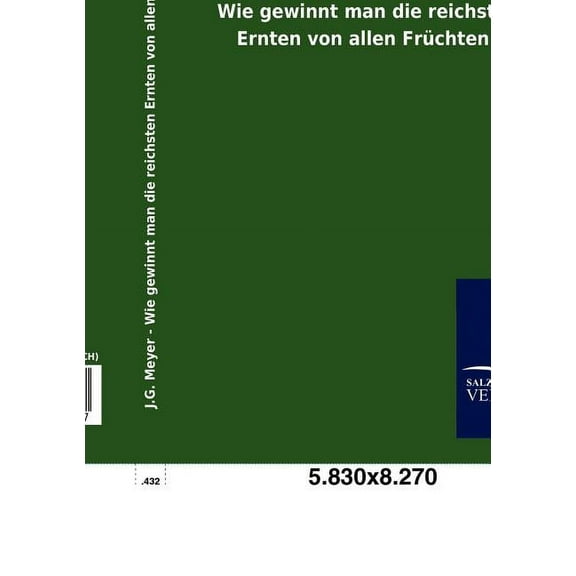 Wie gewinnt man die reichsten Ernten von allen Früchten? (Paperback)