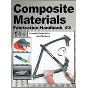 Composite Materials: Fabrication Handbook #3 (Hardcover)