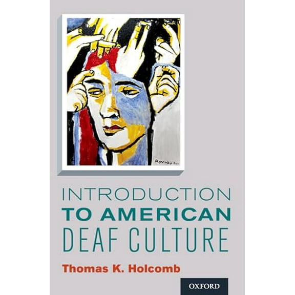 Pre-Owned Introduction to American Deaf Culture (Paperback) 0199777543 9780199777549