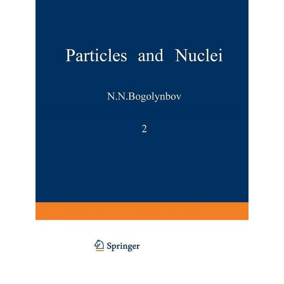 Particles and Nuclei: Volume 2, Part 3, (Paperback)