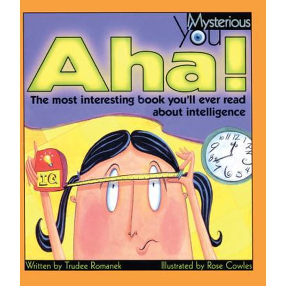 Pre-Owned Aha! The Most Interesting Book You'll Ever Read About Intelligence (Turtleback School & Library Binding Edition) (Unknown) 141763409X 9781417634095