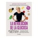 thumbnail image 1 of La Revolución de la Glucosa: el Método Diana Jessie Inchauspé, 1 of 2