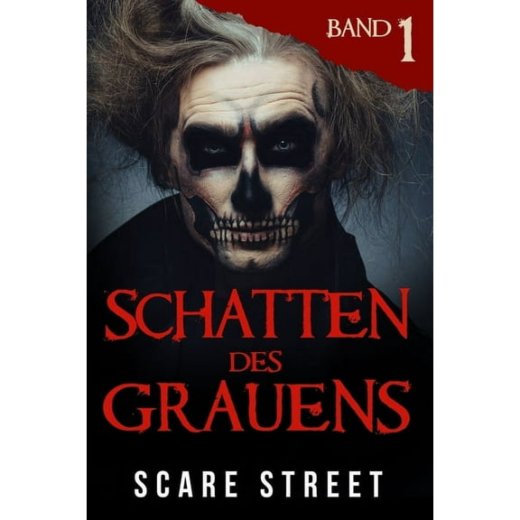 Schatten des Grauens Band 1 : Horror-Kurzgeschichtensammlung mit gruseligen Geistern, paranormalen und übernatürlichen Monstern (Series #1) (Paperback)