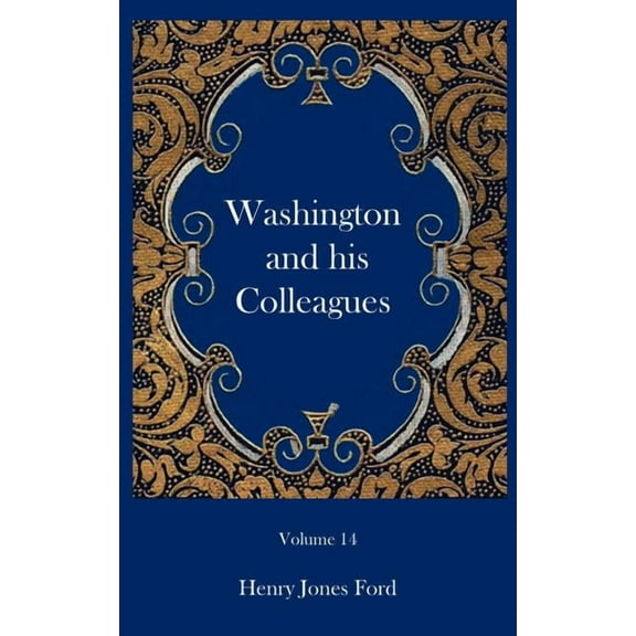 Washington and his Colleagues (Paperback)
