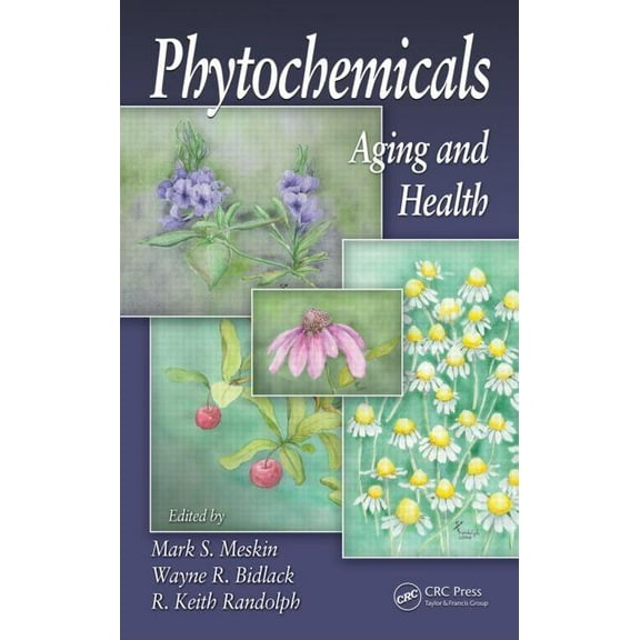 Phytochemicals: Aging and Health, (Hardcover)