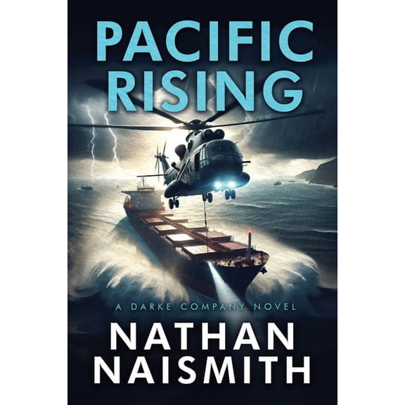Pacific Rising: A Darke Company Novel, (Paperback)