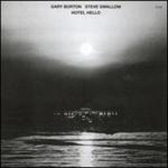 Pre-Owned Hotel Hello (CD 0781182105522) by Gary Burton/Steve Swallow