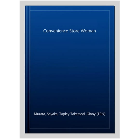Pre-Owned Convenience Store Woman: the multi-million copy, international bestseller: Sayaka Murata Paperback