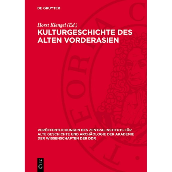 Veröffentlichungen Des Zentralinstituts Kulturgeschichte Des Alten Vorderasien, Book 18, (Hardcover)