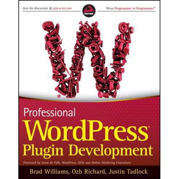 Pre-Owned Professional Wordpress Plugin Development (Paperback) 0470916222 9780470916223