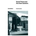 thumbnail image 3 of Social Theory and the Urban Question, 3 of 3
