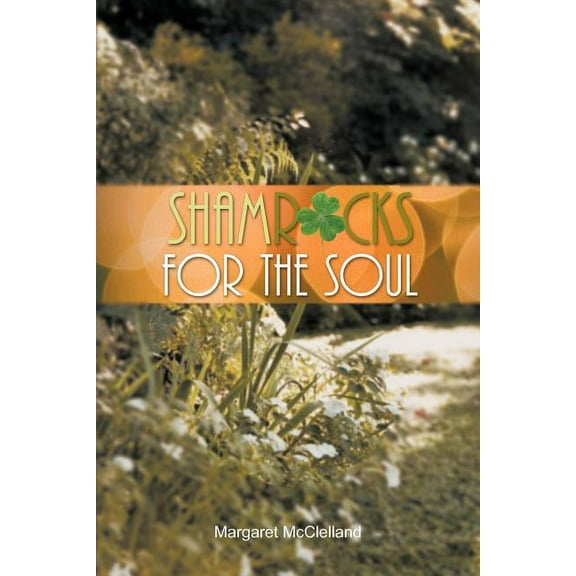 Shamrocks for the Soul (Paperback)