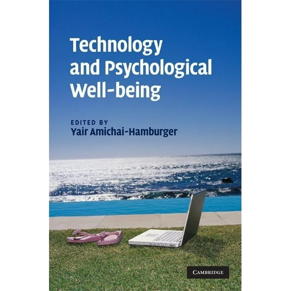 Technology and Psychological Well-being, (Hardcover)