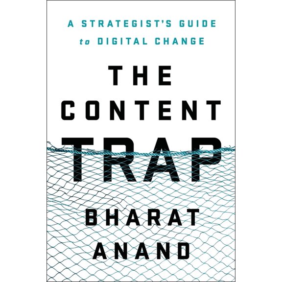 Pre-Owned The Content Trap: A Strategist's Guide to Digital Change (Hardcover) 0812995384 9780812995381