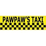 10in x 3in PawPaws Taxi Bumper Stickers Vinyl Decals Sticker Decal