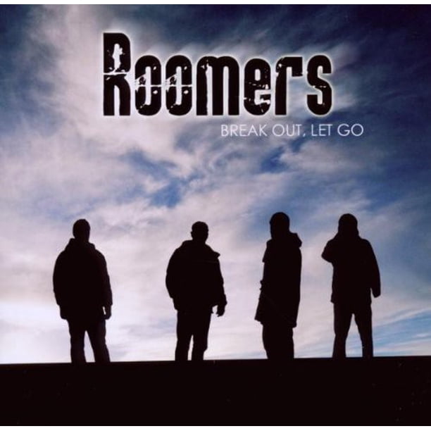 Roomers Roomers Break Out Let Go Cd Walmart Com Walmart Com