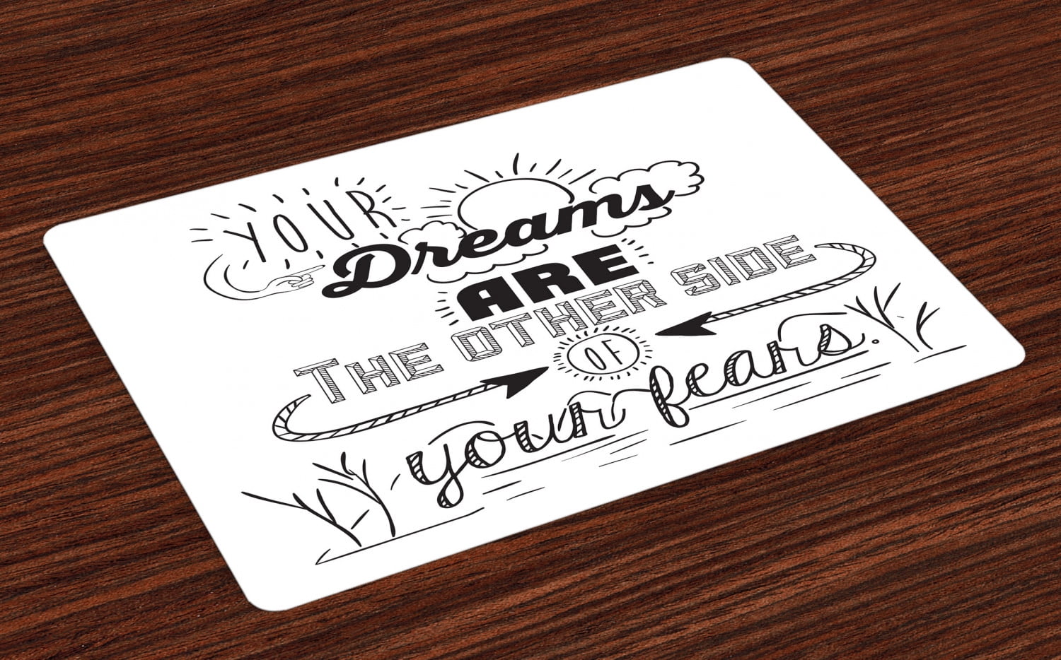 Quotes Placemats Set of 4 "Your Dreams is the other Side of Your Fears