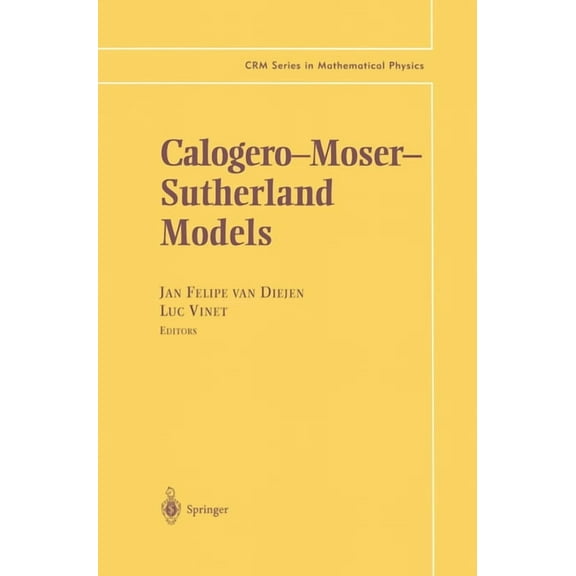 CRM Series in Mathematical Physics Calogero-Moser-Sutherland Models, (Hardcover)