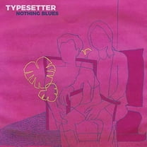 Typesetter - Nothing Blues - Music & Performance - Vinyl