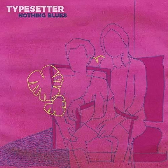 Typesetter - Nothing Blues - Music & Performance - Vinyl