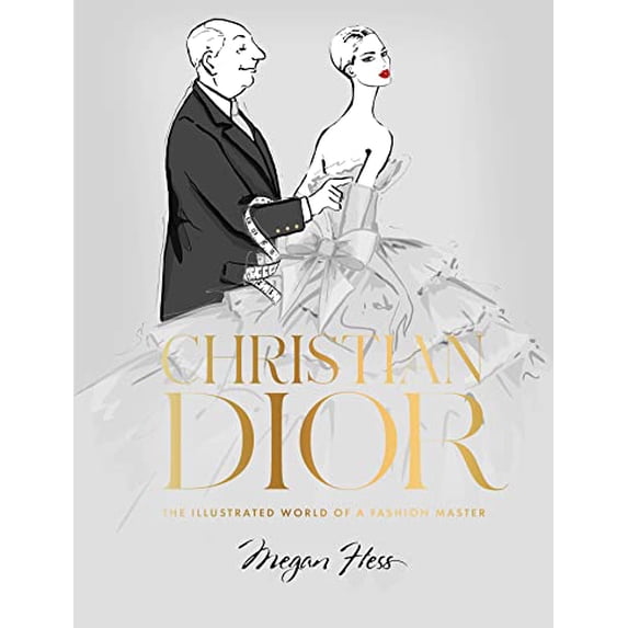 Pre-Owned Christian Dior: The Illustrated World of a Fashion Master, 9781743797266, 1743797265, Hardcover, Illustrated edition