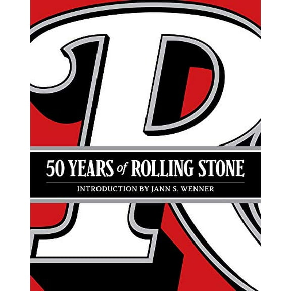 Pre-Owned 50 Years of Rolling Stone: The Music, Politics and People That Shaped Our Culture (Hardcover) 1419724460 9781419724466