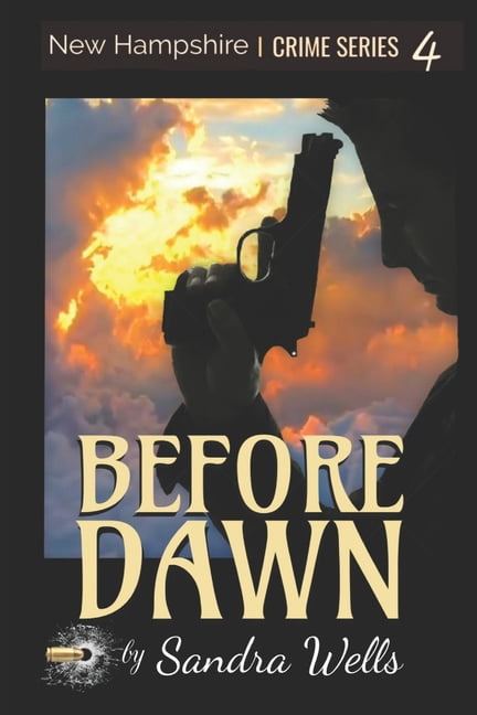 New Hampshire Crime: Before Dawn (Series #4) (Paperback)