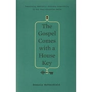 Pre-Owned The Gospel Comes with a House Key: Practicing Radically Ordinary Hospitality in Our Post-Christian World (TGC (Women's Initiatives)) Paperback