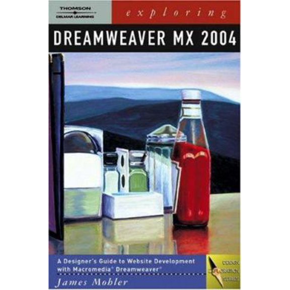 Pre-Owned Exploring Dreamweaver MX 2004 (Paperback) 1401843859 9781401843854