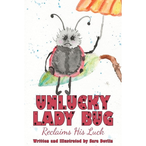 Unlucky Lady Bug, (Paperback)