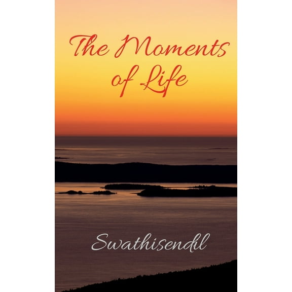 The Moments of Life, (Paperback)