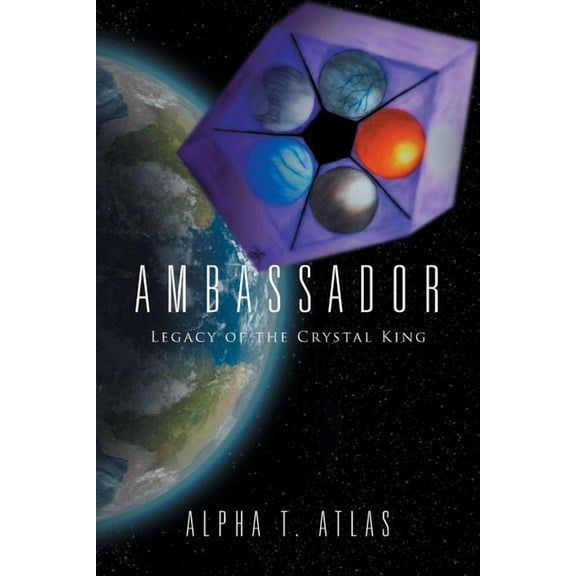 Ambassador : Legacy of the Crystal King