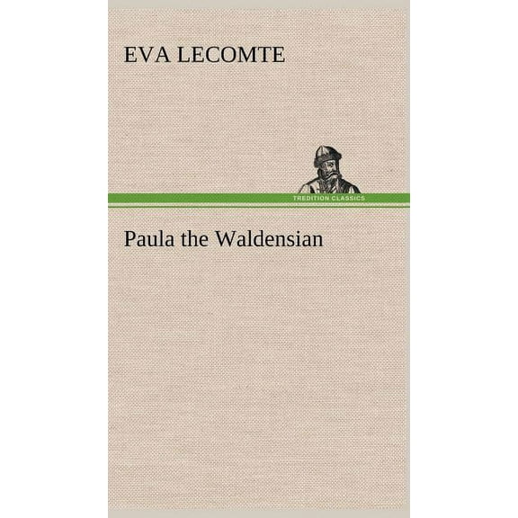 Paula the Waldensian (Hardcover)