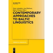 Trends in Linguistics. Studies and Monog Contemporary Approaches to Baltic Linguistics, Book 276, (Paperback)
