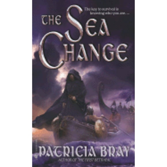 Pre-Owned The Sea Change (Paperback 9780553588774) by Patricia Bray