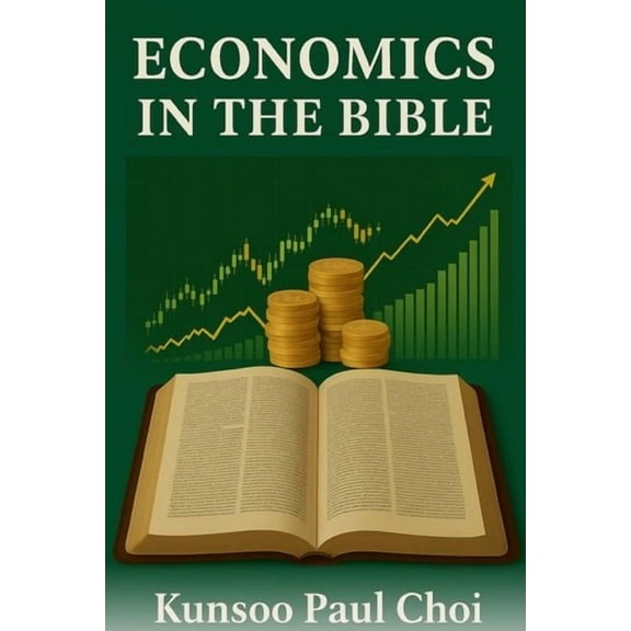 Economics in the Bible, (Paperback)