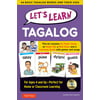 Lets Learn Tagalog Kit : 64 Basic Tagalog Words and Their Uses (Flashcards, Audio CD, Games & Songs, Learning Guide and Wall Chart)