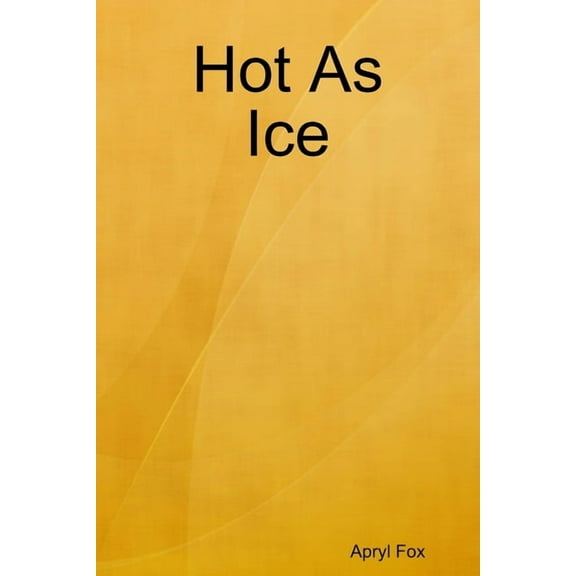 Hot As Ice, (Paperback)