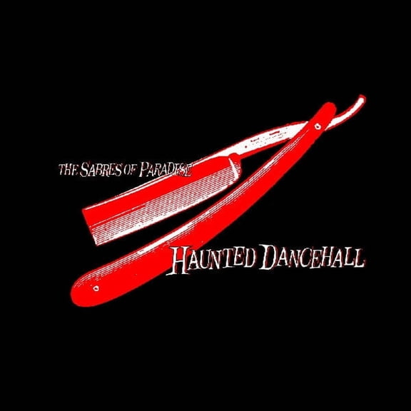 The Sabres of Paradise - Haunted Dancehall - Music & Performance - CD