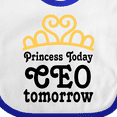 thumbnail image 4 of Inktastic Princess Today Future Ceo Tomorrow Girls Baby Bib, 4 of 4