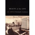 thumbnail image 1 of Beauté de la Ville, A.E. Doyle, Architecte de Portland, 1 of 2