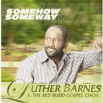 Luther Barnes - Some How Some Way - Music & Performance - CD