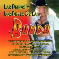 Las Reinas Y los Reyes de la Banda