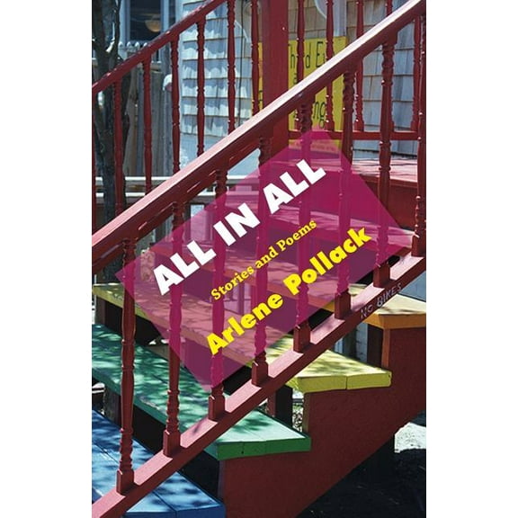 All In All: Stories and Poems, (Paperback)