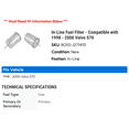 thumbnail image 2 of In-Line Fuel Filter - Compatible with 1998 - 2000 Volvo S70 1999, 2 of 2