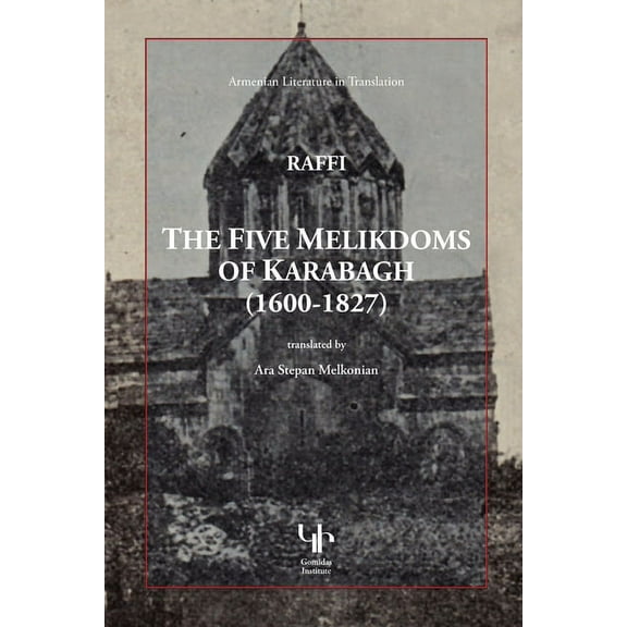 The Five Melikdoms of Karabagh (Paperback)