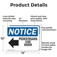 thumbnail image 2 of (2 Pack) Pedestrians Use Door OSHA Notice Sign 14 Inch X 10 Inch Indoor / Outdoor Rust-Free Aluminum Metal Signs for Workplace, Workshop, and Construction Site, Made in the USA, 2 of 8