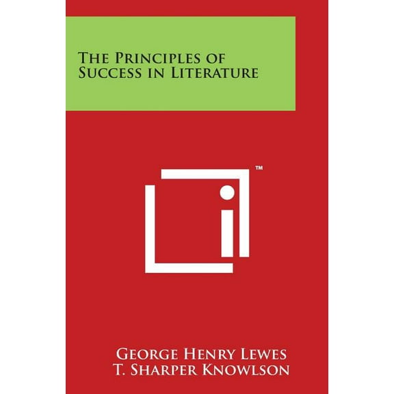 The Principles of Success in Literature