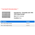 thumbnail image 2 of Head Bolt Set - Compatible with 1998 - 2003 Dodge Durango 1999 2000 2001 2002, 2 of 2